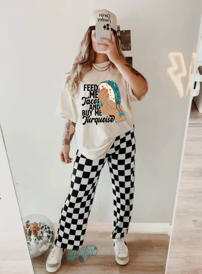 Feed Me Tacos & Buy me Turquoise Western Graphic