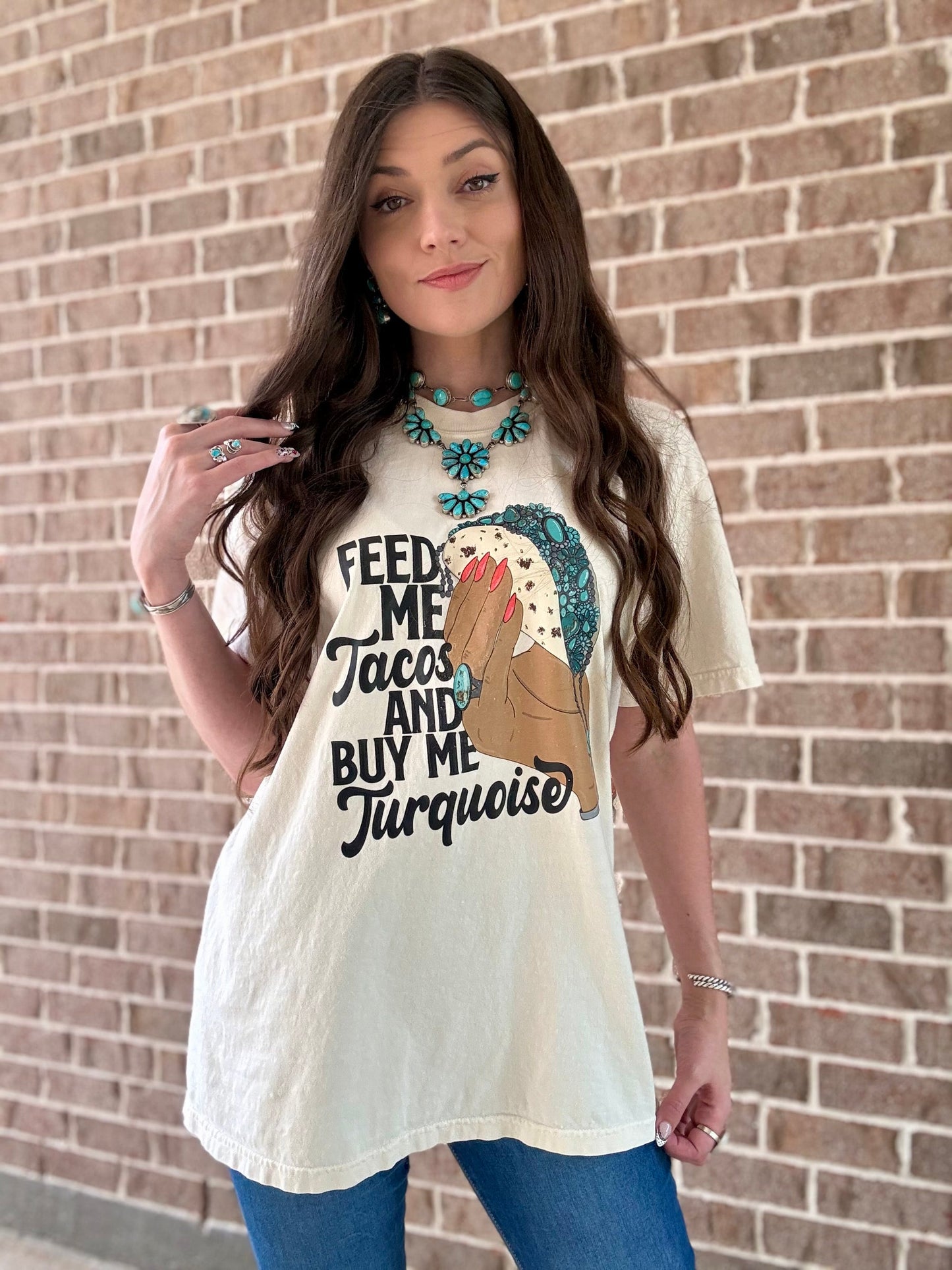 Feed Me Tacos & Buy me Turquoise Western Graphic