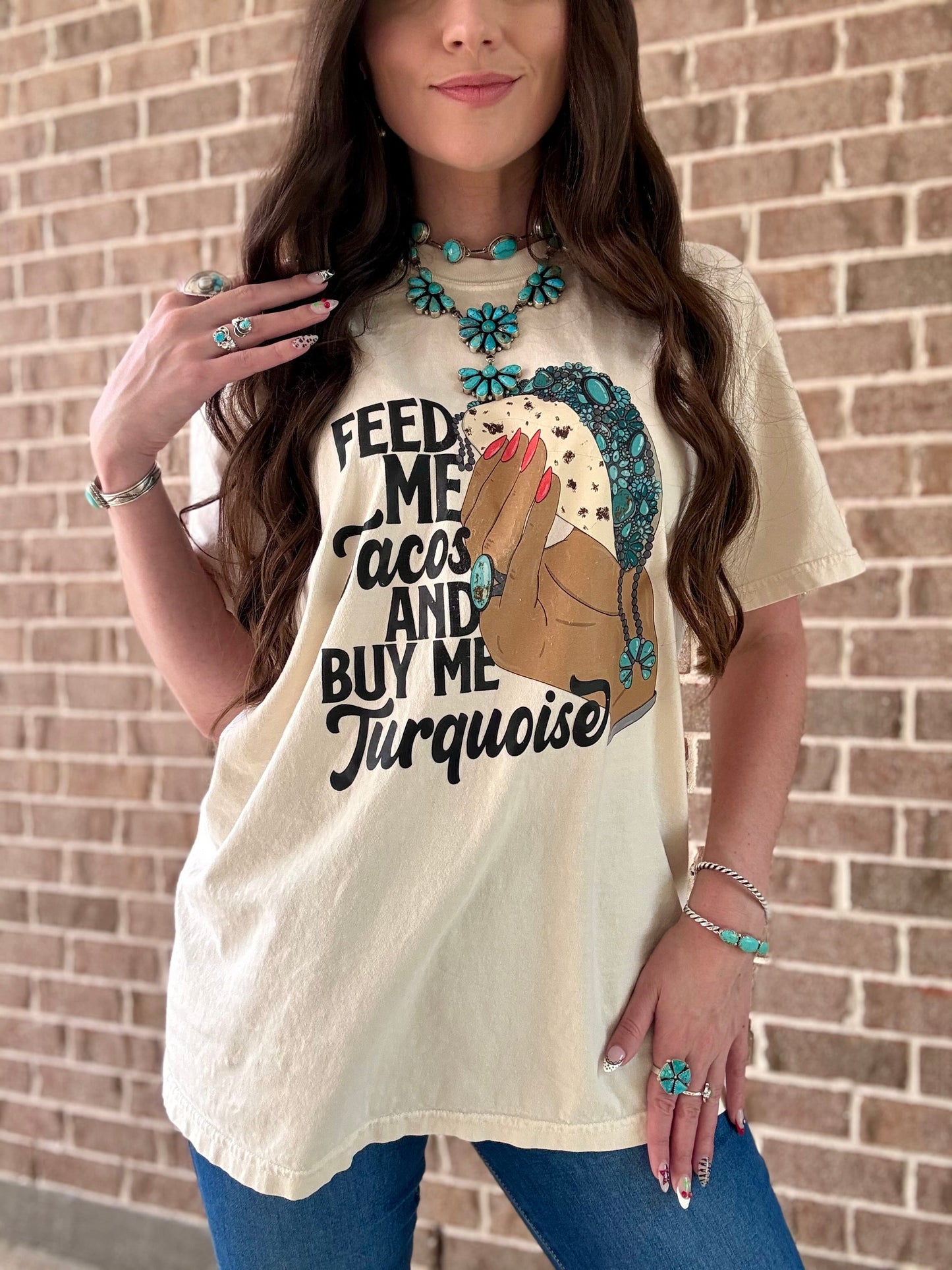Feed Me Tacos & Buy me Turquoise Western Graphic